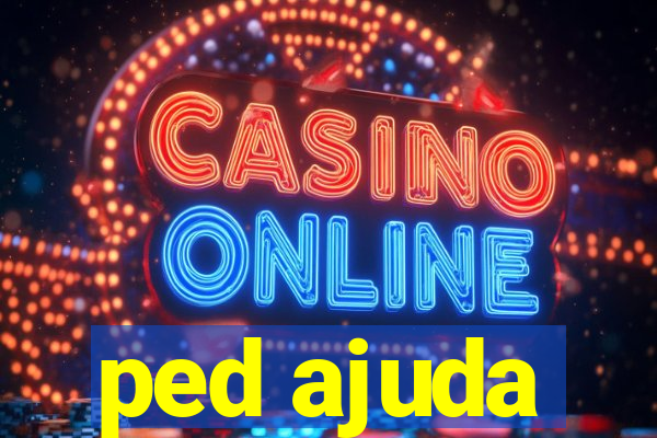 ped ajuda